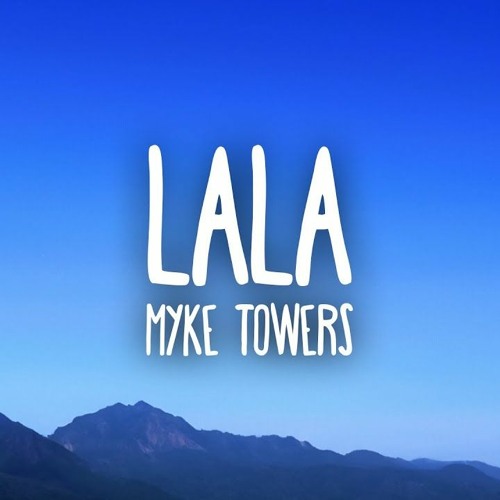 Myke Towers - Lala (ISI Ramírez Remix) Latin House/FREE DOWNLOAD