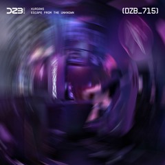 dZb 715 - Kurgans - Escape From The Unknown (Original Mix).