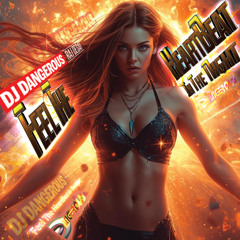 Feel The Heartbeat In The Night - DJ Dangerous Raj Desai #music2026 #newmusic2026