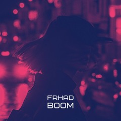 FRHAD - Boom