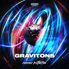 Chronic Distortion - Gravitons [AREC087]