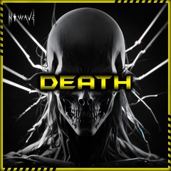 N O W A V E - DEATH