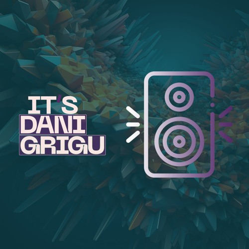 Dani Grigu - Only Good Vibes (28 October 2023)