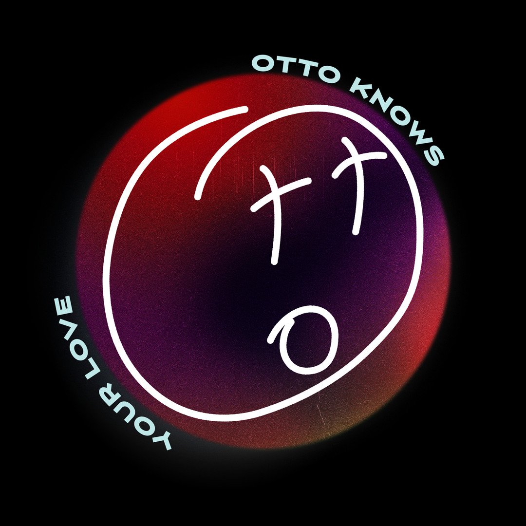 Stream Your Love by Otto Knows | Listen online for free on SoundCloud