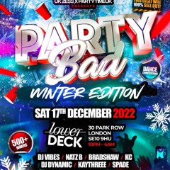 (Live Audio) Party Bad: Winter Edition ft. DJ Vibes, DJ Bradshaw, DJ Dynamic, DJ Kaythreee & More!