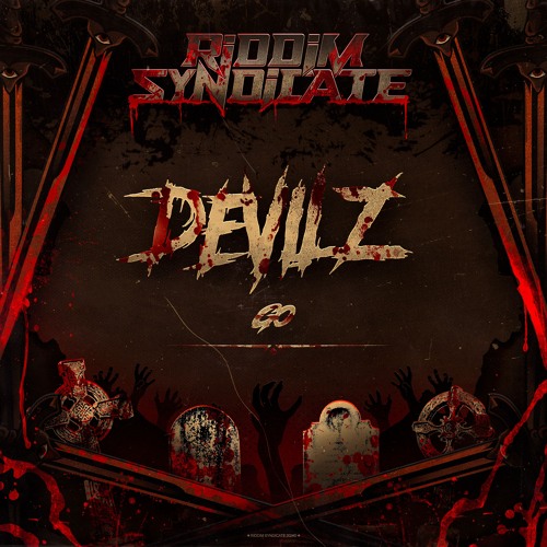 DEVILZ - GO [RIDDIM SYNDICATE EXCLUSIVE - FREE DL]