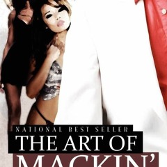 get⚡[PDF]❤ The Art of Mackin'