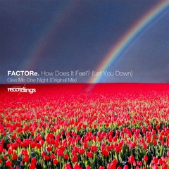 353-SR FACTORe - How Does It Feel? (Let You Down) | Stripped Recordings