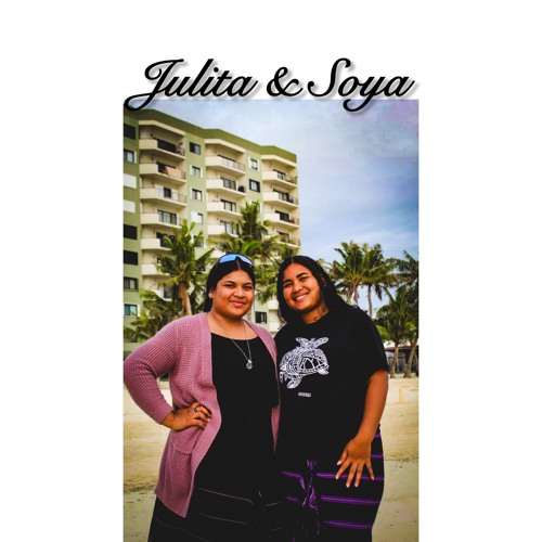 Julita & Soya