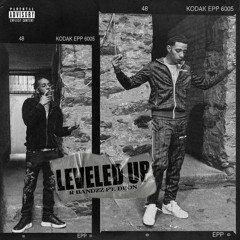 R bandzz FT. Deon - LEVELED UP