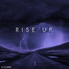 RISE UP