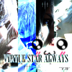 INTRO - VIRTUE STAR ALWAYS 德星永 - FINAL FANTASY