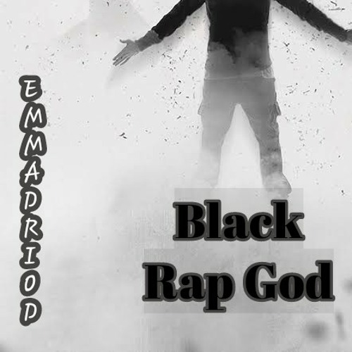 Stream Black Rap God..... Emmadriod .mp3 by Emmadroid | Listen online for  free on SoundCloud
