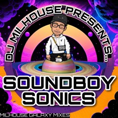 MH PRESENTS - SOUNDBOY SONICS