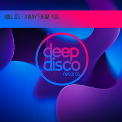 Millios - Away From You