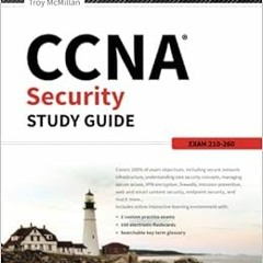 READ [PDF EBOOK EPUB KINDLE] CCNA Security Study Guide: Exam 210-260 by Troy McMillan 📖