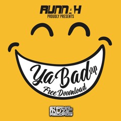 Runnah - Ya Bad Vip (Free Download)