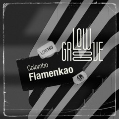 Colombo : Flamenkao (Low Groove)