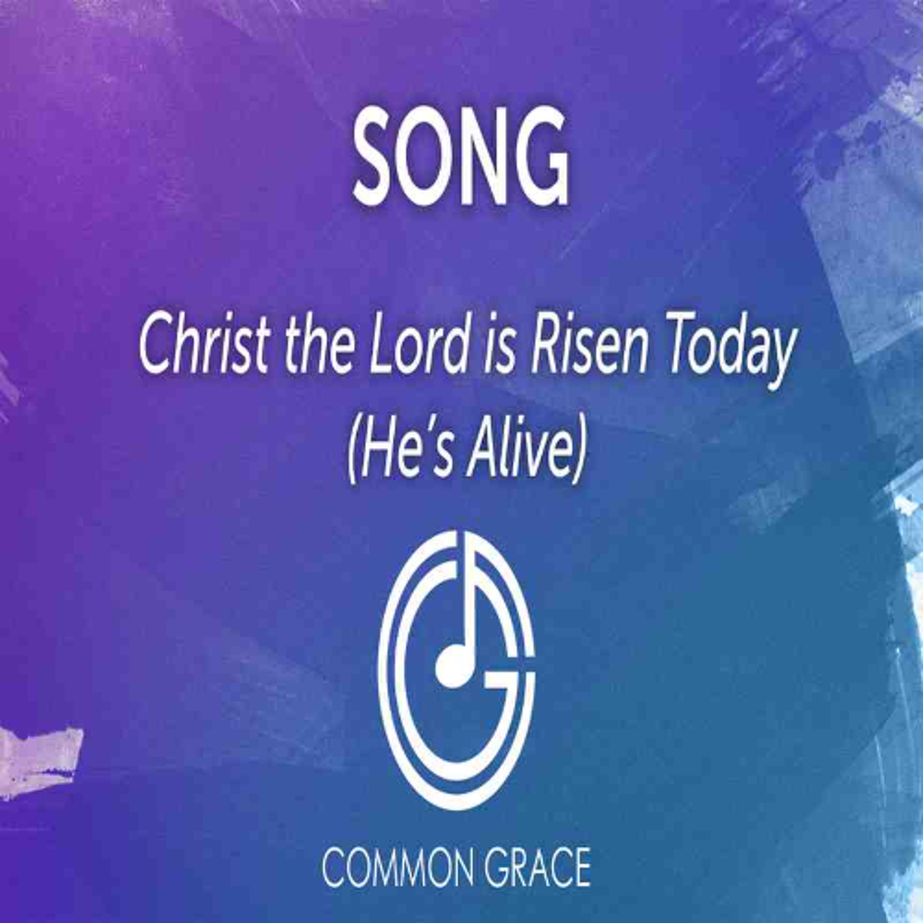Christ the Lord is Risen Today (He's Alive) episode artwork