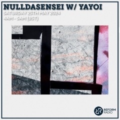 Reform Radio(w/ yayoi) - 25th May 2024