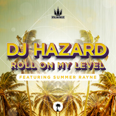 Roll On My Level (feat. Summer Rayne)