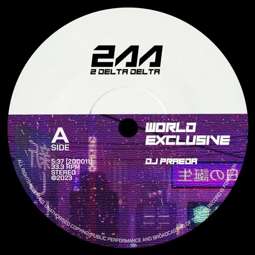2DD011 - DJ Praeda - World Exclusive [Free DL]