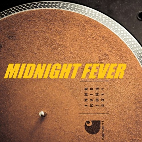 MIDNIGHT FEVER