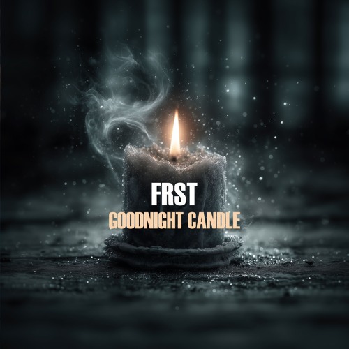 FRST - Goodnight Candle