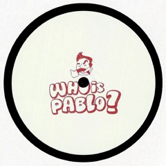 Who Is Pablo? Vol II - A1