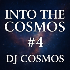 Into The Cosmos #4