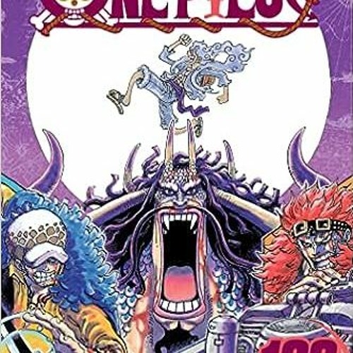 Stream 📖 One Piece, Vol. 103 (103) by Eiichiro Oda (Author) PDF Stream 📖 One Piece, Vol. 103 (103) by Eiichiro Oda (Author) PDF