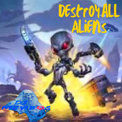 Destroy All Aliens