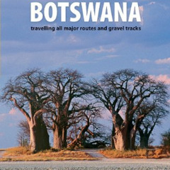 download EPUB 📭 African Adventurer’s Guide: Botswana by  Mike Main EBOOK EPUB KINDLE
