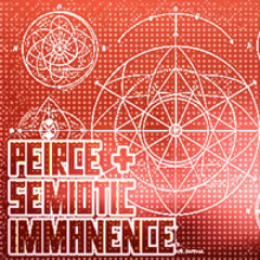Rocco Gangle - Peirce and Semiotic Immanence