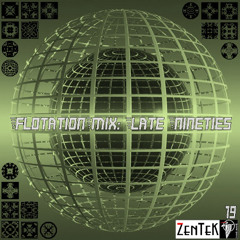 dj ZenTek - FlotationMix Late Nineties 19