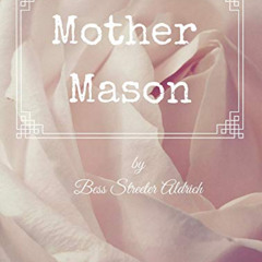 [READ] EBOOK 🖊️ Mother Mason: Large Print by  Bess Streeter Aldrich EPUB KINDLE PDF
