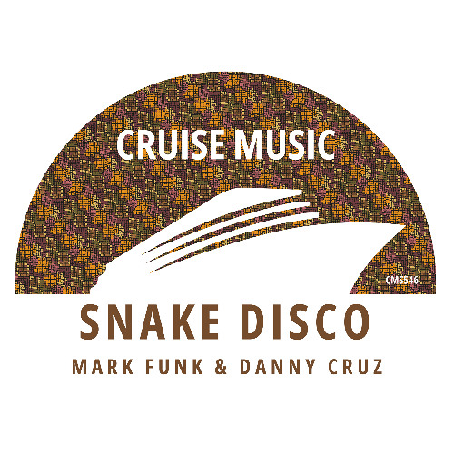 Mark Funk, Danny Cruz - Snake Disco [CMS546]