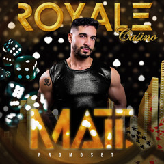 ROYALE CASINO - DJ MATT [ LiveSET ] #promoset