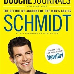 [VIEW] KINDLE PDF EBOOK EPUB The Douche Journals: The Definitive Account of One Man's