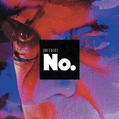 SOFT RIOT "No." Album Sampler