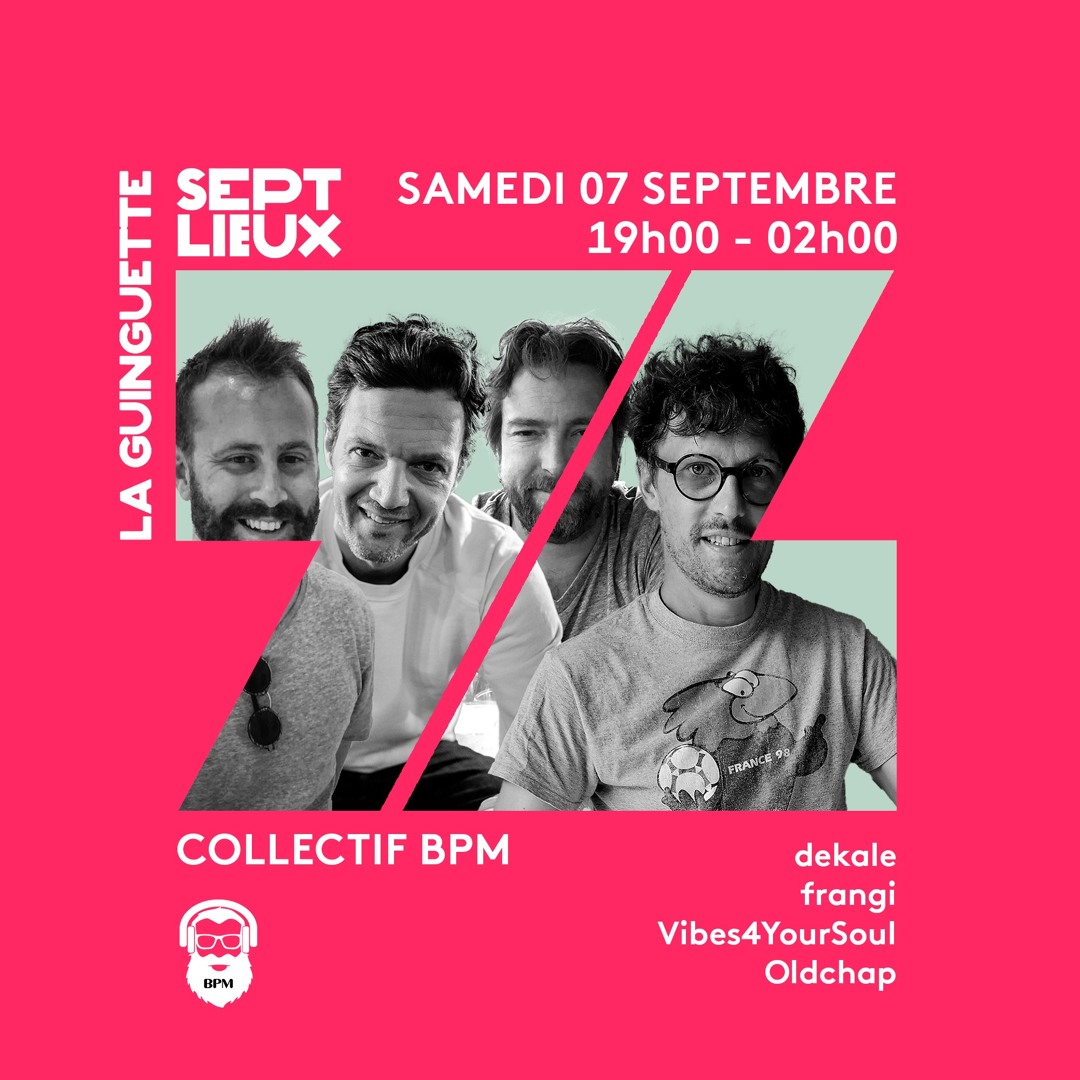 Collectif BPM • Sept Lieux (Versailles) / Septembre 24