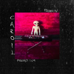Phormix Podcast #169 Caroil