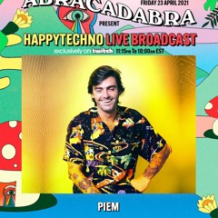 Piem at Happy Techno Live Broadcast x Abracadabra