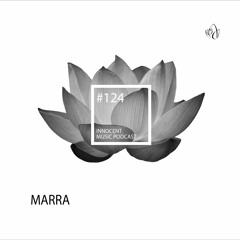 Innocent Music Podcast | 124 | Marra | 15.10.2023