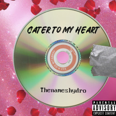 Cater to my heart (prod. Elmadeit)