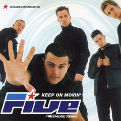 Five - Keep On Movin' (Freemore Radio Edit)