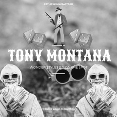 Tony Montana ft X On The Spot & Wonder $tyle$
