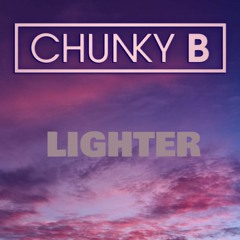 Nathan Dawe x KSI – Lighter (Chunky B Remix)(FREE DOWNLOAD)