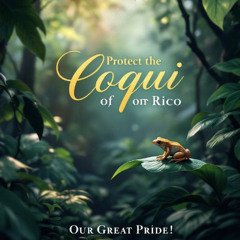 Protect Nuestro Coqui