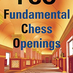 [Access] EPUB 💘 FCO: Fundamental Chess Openings by  Paul Van der Sterren [EPUB KINDL
